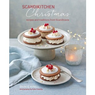 ScandiKitchen Christmas: Recipes and Traditions from Scandinavia